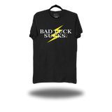 BAD LUCK SUCKS BLACK CLASSIC TEE