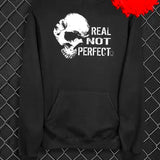 REAL NOT PERFECT HOODIE