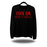 SHE'S MINE LONG SLEEVE TEE
