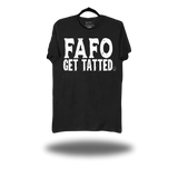 FAFO GET TATTED BLACK CLASSIC TEE