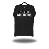 LIFE WITH TATTOOS BLACK CLASSIC TEE