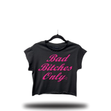 BAD BITCHES ONLY MUSCLE CROP TOP