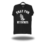 PRAY FOR MY ENEMIES BLACK CLASSIC TEE