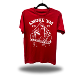 SMOKE 'EM RED* CLASSIC TEE