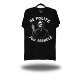 BE POLITE CLASSIC TEE