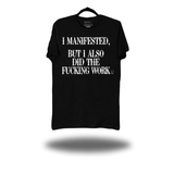 MANIFESTED CLASSIC TEE