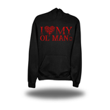 MY OL' LADY/OL' MAN HOODIE