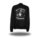 BUT DADDY HOODIE