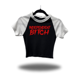 INDEPENDENT BITCH WHITE SLEEVE RAGLAN CROP TOP