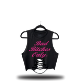BAD BITCHES ONLY ROAD RASH MID SPINE CROP TOP