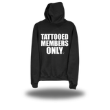 TATTOOED MEMBERS ONLY HOODIE