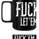 LET 'EM HATE BLACK COFFEE MUG