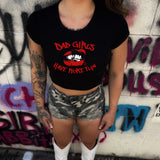 BAD GIRLS HAVE MORE FUN BABY RIB CROP TOP