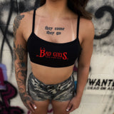 BAD GIRLS BRALETTE