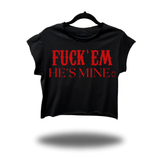 HE'S MINE MUSCLE CROP TOP