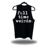 FULL TIME WEIRDO CLASSIC BLACK TANK TOP