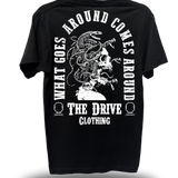 WHAT COMES AROUND GOES AROUND - BLACK CLASSIC TEE