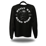 BUILT BY HARDWORK LONG SLEEVE TEE