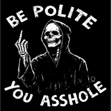 BE POLITE DECAL