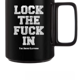 LOCK IN COFFEE MUG