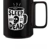 SLEEP DEAD COFFEE MUG