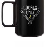 LOCALS ONLY COFFEE MUG