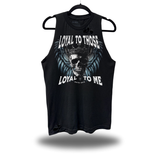 LOYAL TO ME - ROAD RASH TANK TOP