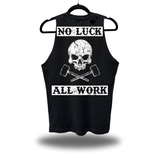 NO LUCK ALL WORK ROAD RASH TANK TOP