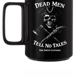 DEAD MEN BLACK COFFEE MUG