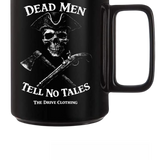 DEAD MEN BLACK COFFEE MUG