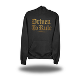 DRIVEN TO RULE SIDE HOODIE