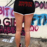 DANGEROUS RUNNING SHORTS