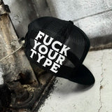 FUCK YOUR TYPE SIDE STYLE BLACK HAT