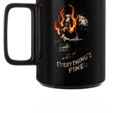 EVERYTHING'S FINE BLACK COFFEE MUG