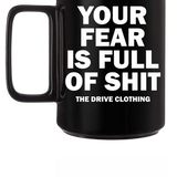FEAR BLACK COFFEE MUG