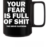 FEAR BLACK COFFEE MUG