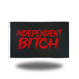 INDEPENDENT BITCH FLAG