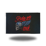 RIDE OR DIE FLAG