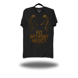 FLY WITHOUT MERCY BLACK CLASSIC TEE