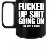 F*CKED UP BLACK COFFEE MUG