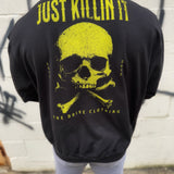JUST KILLIN IT HOODIE