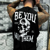 BE YOU NOT THEM TANK TOP