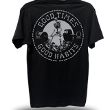 GOOD TIMES GOOD HABITS  - BLACK CLASSIC TEE