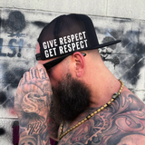 GIVE RESPECT GET RESPECT FLAT BILL HAT