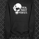 REAL NOT PERFECT HOODIE