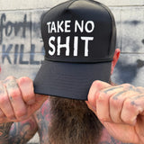 TAKE NO SHIT CURVED BILL BLACK HAT