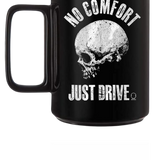 JUST DRIVE MUG