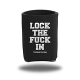 LOCK IN KOOZIE