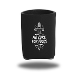 NO CURE KOOZIE