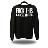 FUCK THIS LONG SLEEVE TEE